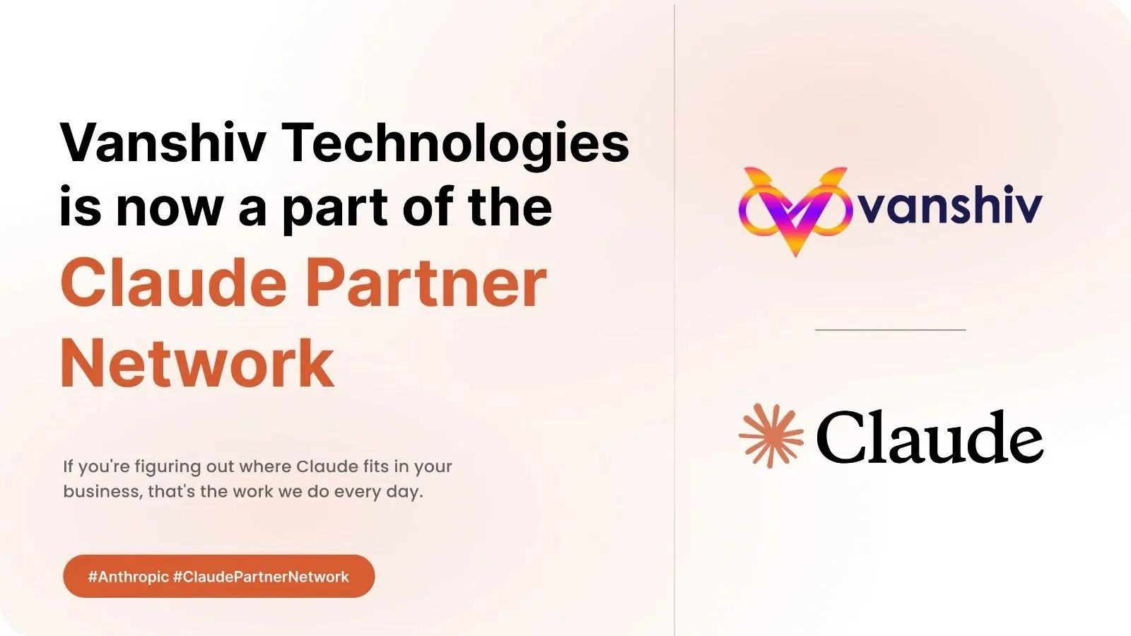 Vanshiv Joins Anthropic’s Claude Partner Network Tier